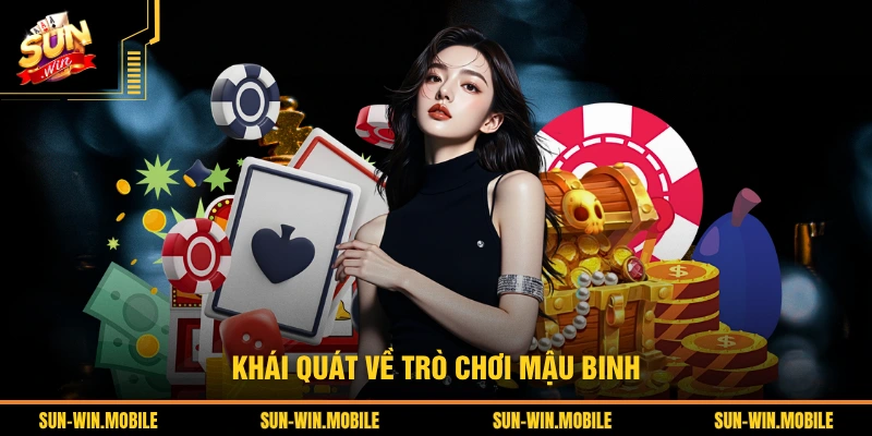 Khái quát về trò chơi Mậu Binh
