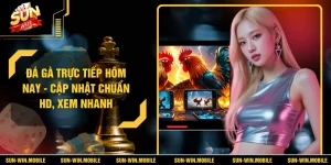 Đá Gà Trực Tiếp Hôm Nay